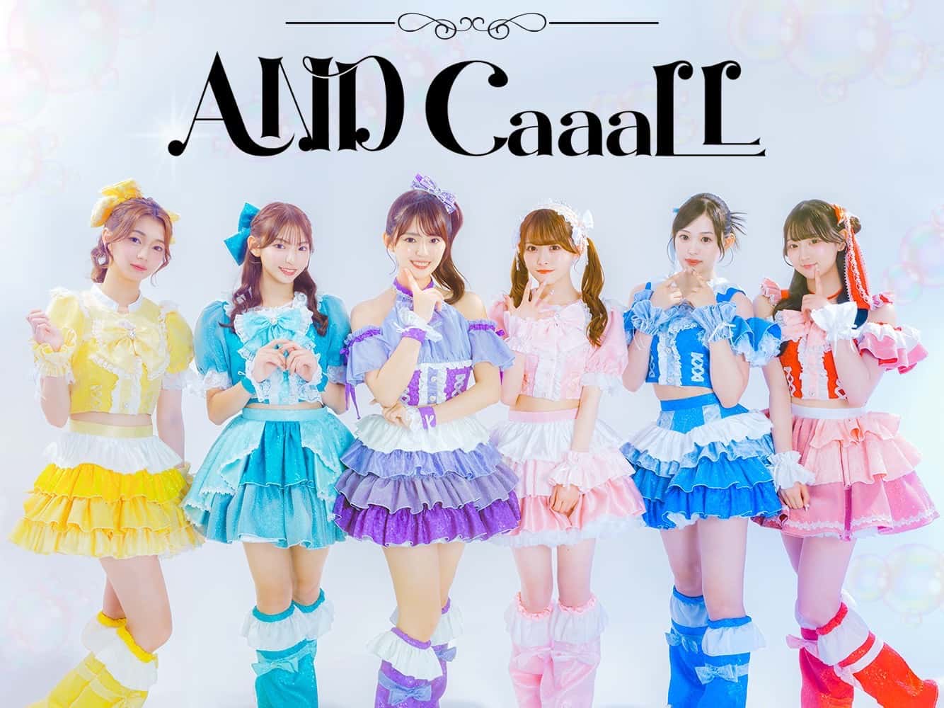 AND CaaaLL （初）